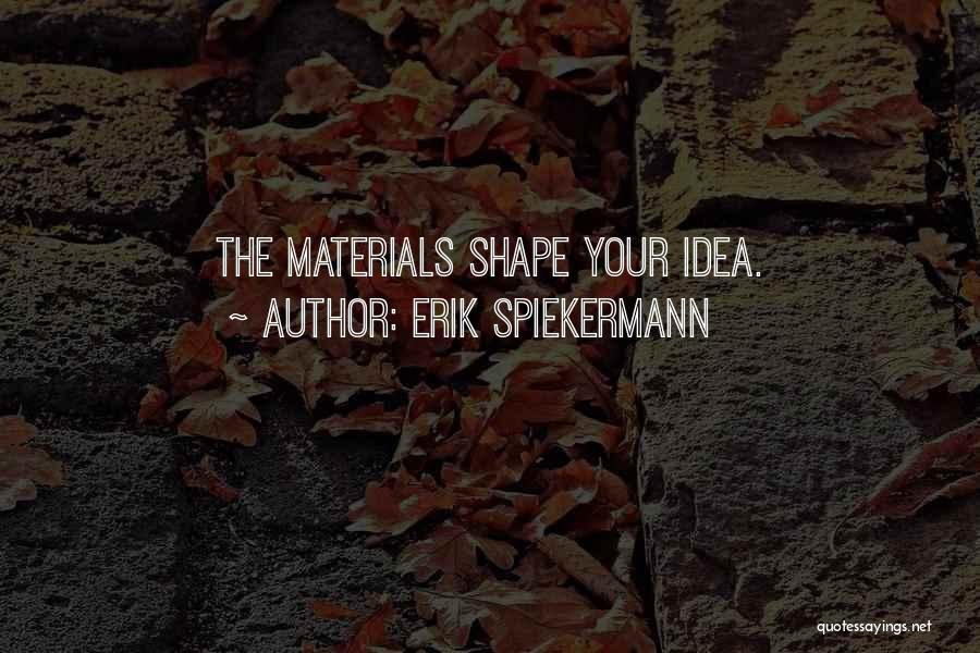 Erik Spiekermann Quotes 1952337