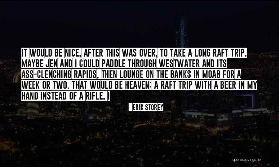 Erik Storey Quotes 2171747 Erik Storey Quotes 2171747