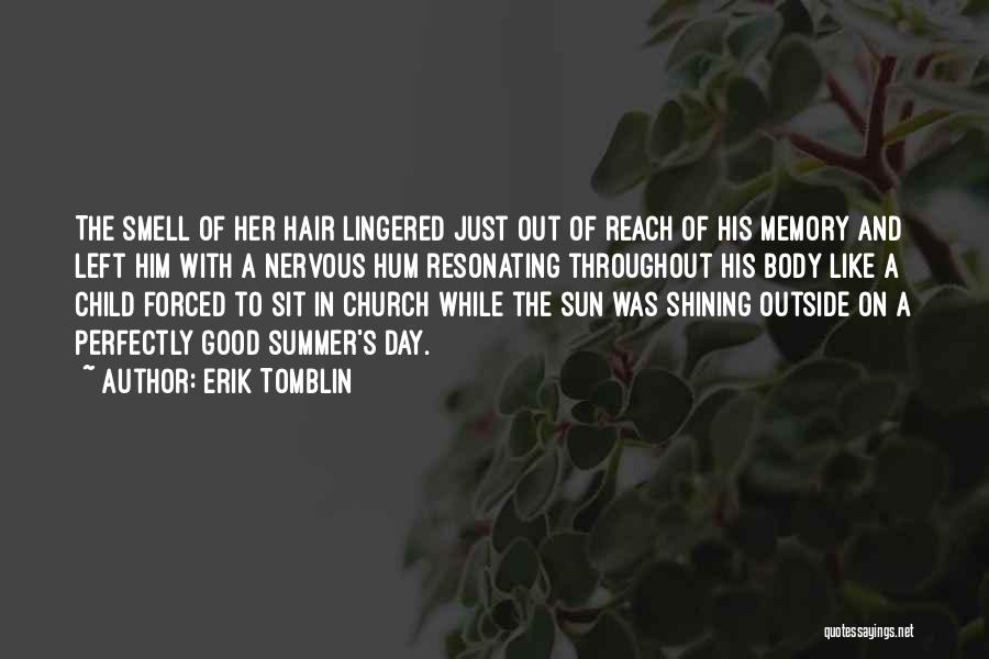 Erik Tomblin Quotes 1484433