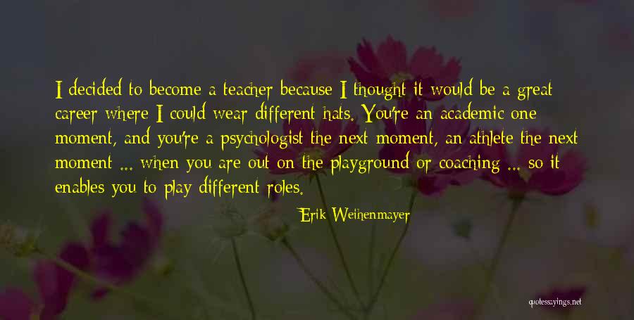 Erik Weihenmayer Quotes 746135 Erik Weihenmayer Quotes 746135