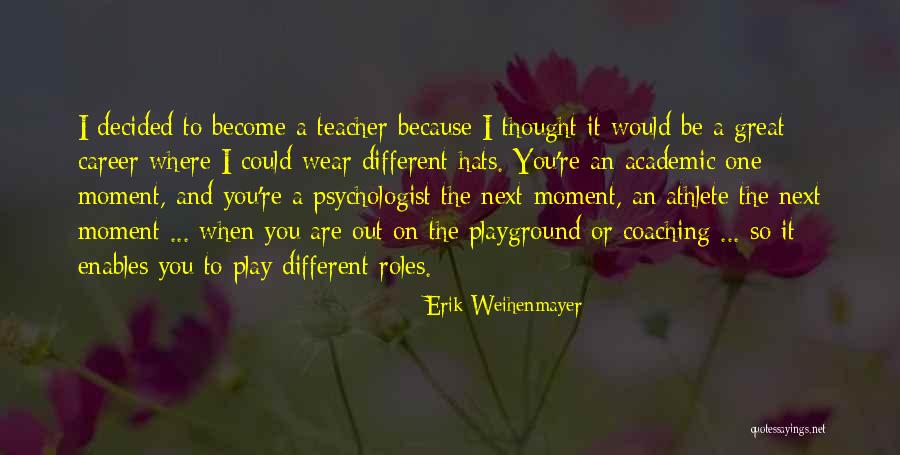 Erik Weihenmayer Quotes 746135