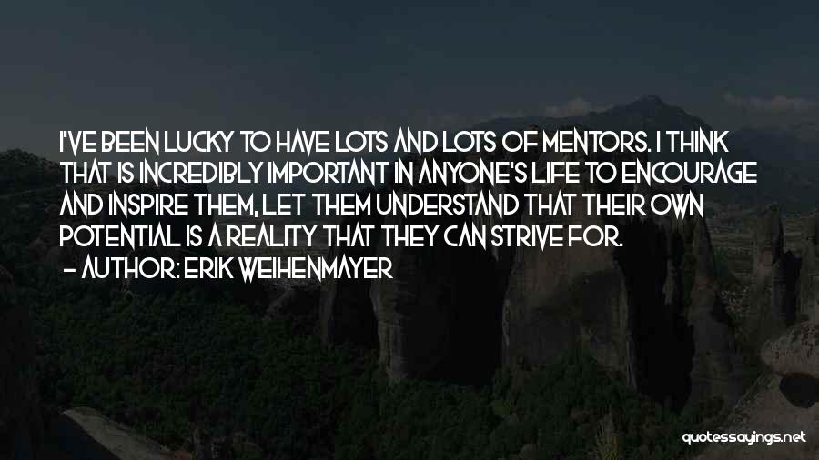 Erik Weihenmayer Quotes 891346