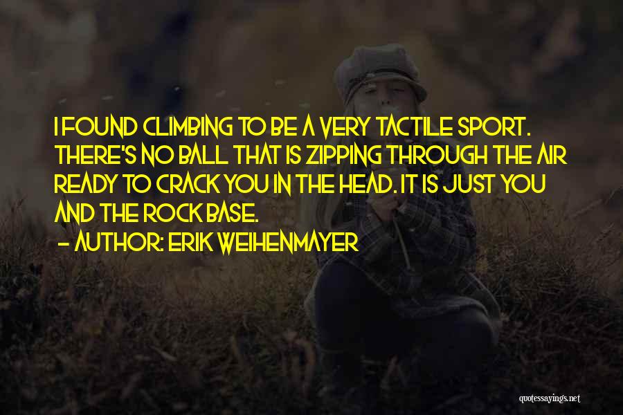 Erik Weihenmayer Quotes 928707