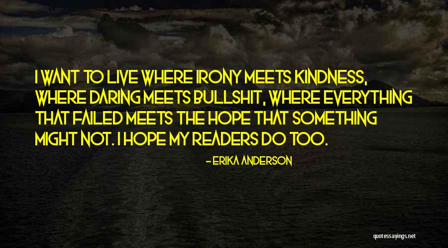 Erika Anderson Quotes 441961 Erika Anderson Quotes 441961