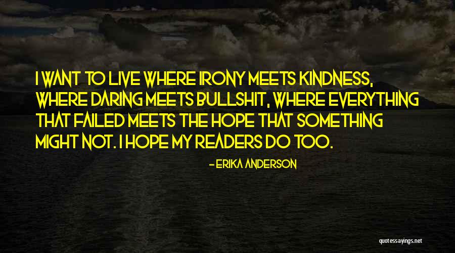 Erika Anderson Quotes 441961