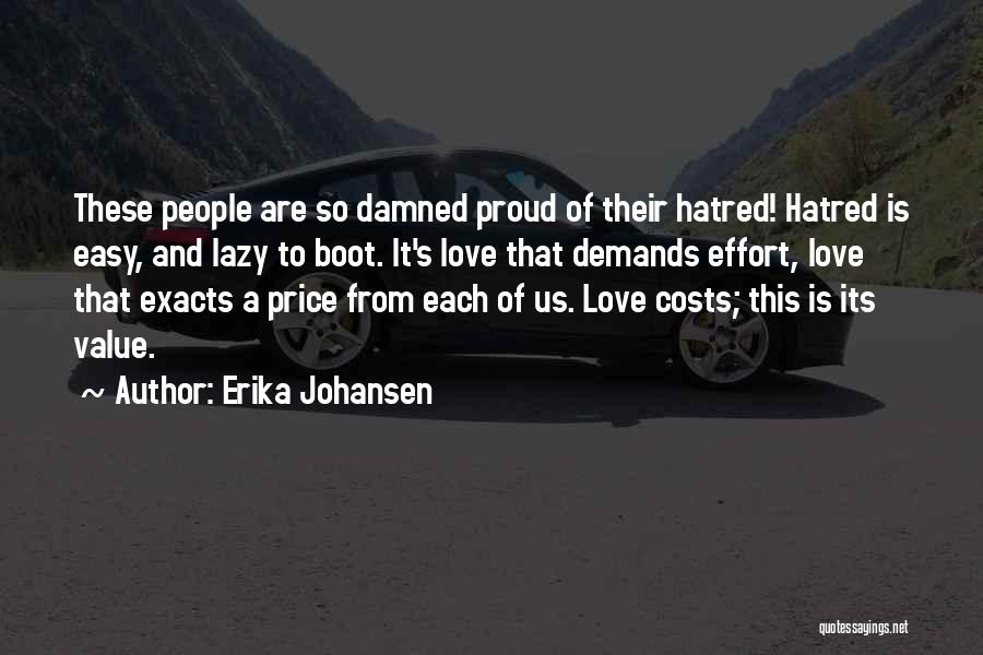 Erika Johansen Quotes 1092944