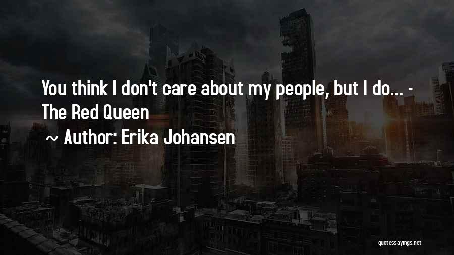 Erika Johansen Quotes 1470632