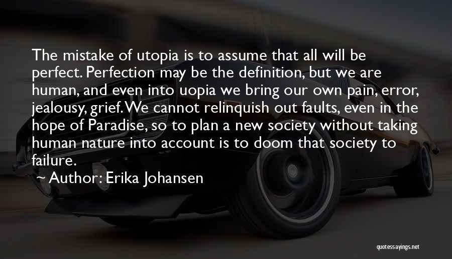 Erika Johansen Quotes 1850292
