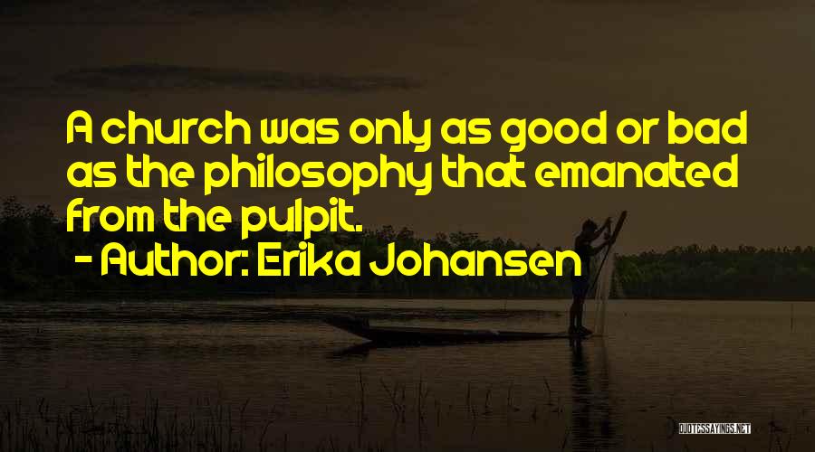 Erika Johansen Quotes 2042263