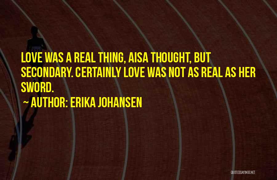 Erika Johansen Quotes 737353