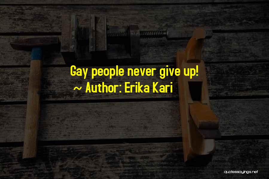 Erika Kari Quotes 1607410