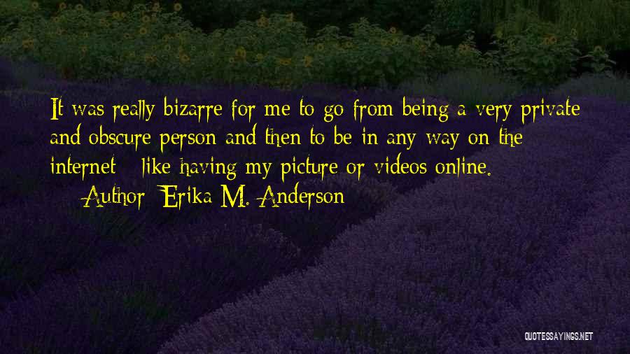 Erika M. Anderson Quotes 1010269 Erika M. Anderson Quotes 1010269