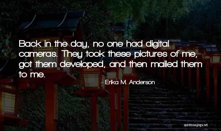 Erika M. Anderson Quotes 1109278