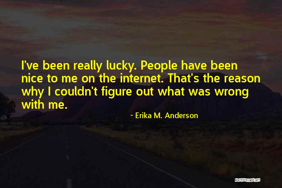 Erika M. Anderson Quotes 1264789 Erika M. Anderson Quotes 1264789