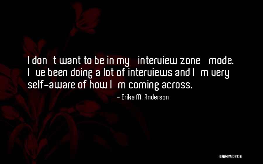 Erika M. Anderson Quotes 1760634