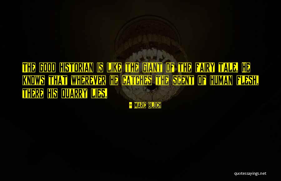 Erika Napoletano Quotes By Marc Bloch Erika Napoletano Quotes By Marc Bloch