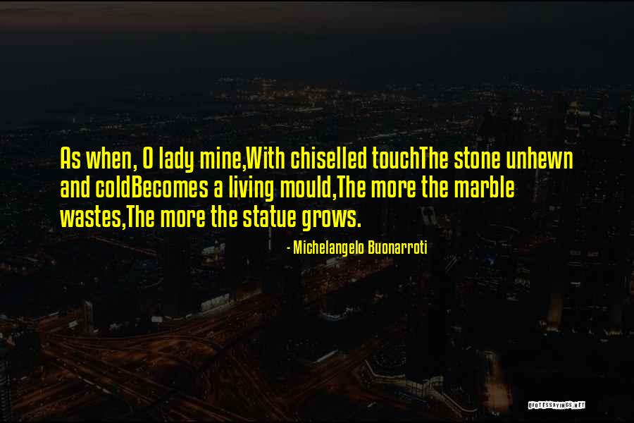 Erika Nardini Quotes By Michelangelo Buonarroti Erika Nardini Quotes By Michelangelo Buonarroti