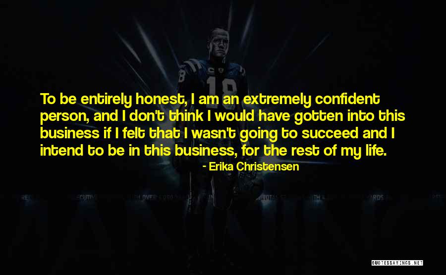 Erika Quotes By Erika Christensen