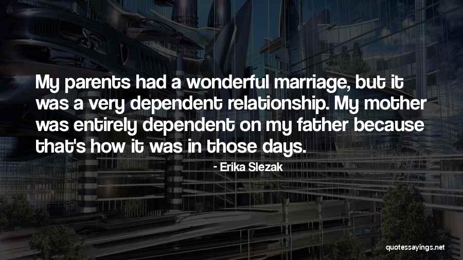 Erika Slezak Quotes 1409460 Erika Slezak Quotes 1409460