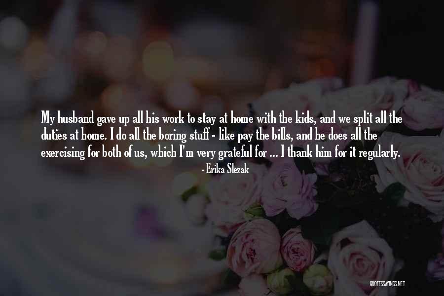 Erika Slezak Quotes 2146718 Erika Slezak Quotes 2146718