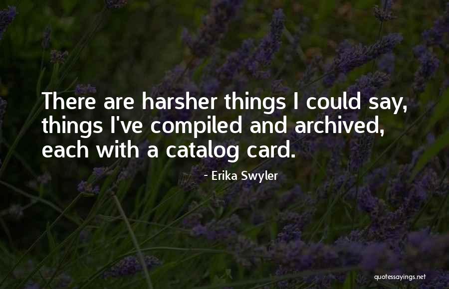 Erika Swyler Quotes 480731