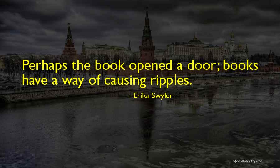 Erika Swyler Quotes 758272 Erika Swyler Quotes 758272