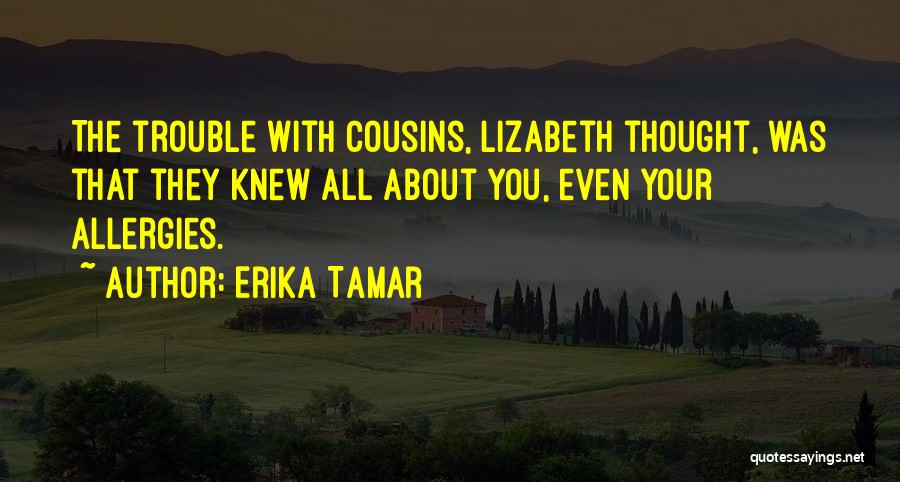 Erika Tamar Quotes 2106175