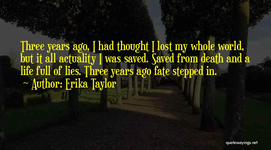 Erika Taylor Quotes 933904