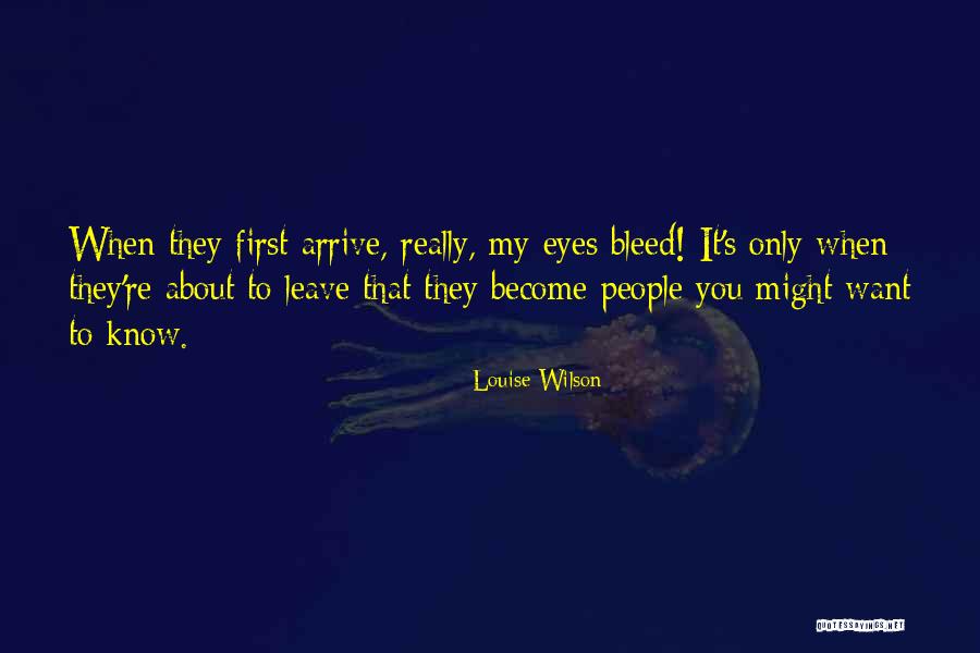 Erikas Plucas Quotes By Louise Wilson Erikas Plucas Quotes By Louise Wilson