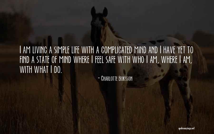 Eriksson Quotes By Charlotte Eriksson Eriksson Quotes By Charlotte Eriksson