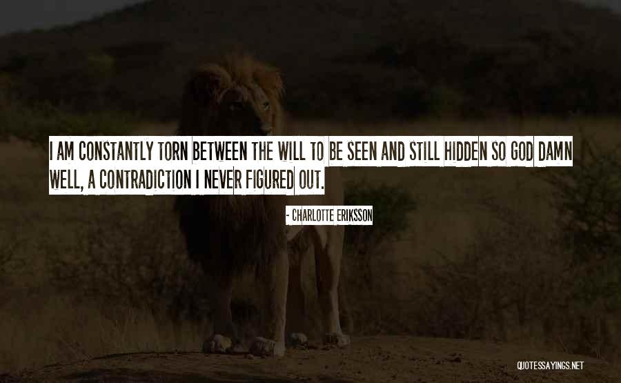 Eriksson Quotes By Charlotte Eriksson Eriksson Quotes By Charlotte Eriksson