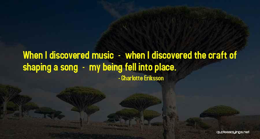 Eriksson Quotes By Charlotte Eriksson Eriksson Quotes By Charlotte Eriksson