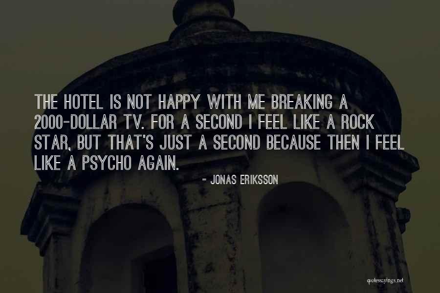 Eriksson Quotes By Jonas Eriksson Eriksson Quotes By Jonas Eriksson
