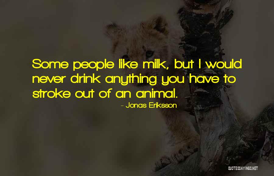 Eriksson Quotes By Jonas Eriksson Eriksson Quotes By Jonas Eriksson