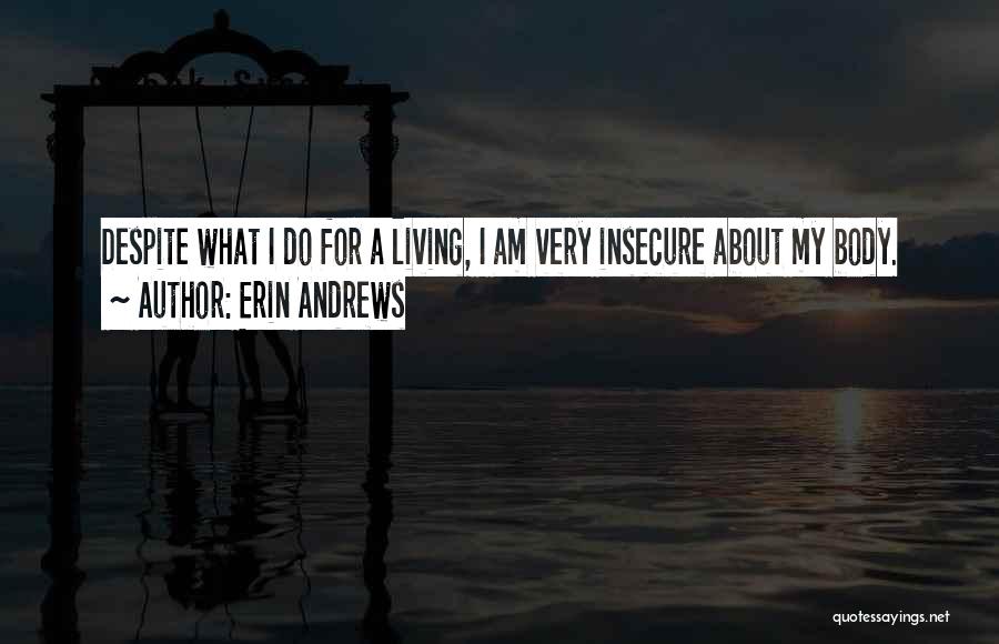 Erin Andrews Quotes 1854845