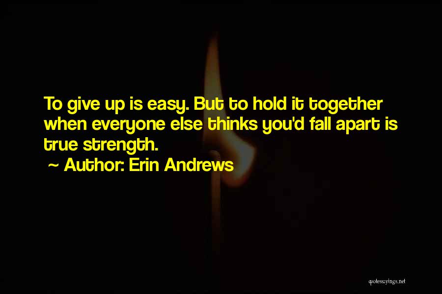 Erin Andrews Quotes 245318