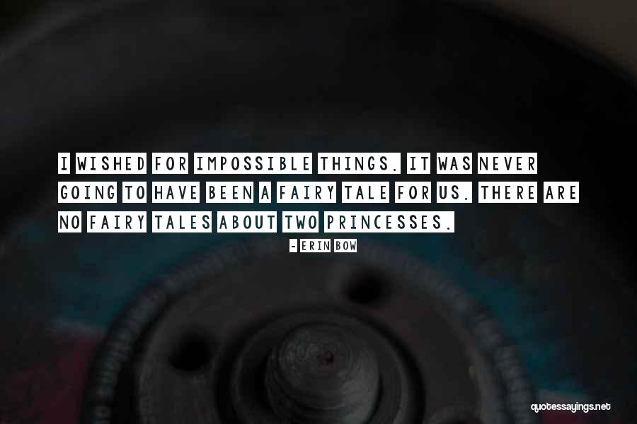 Erin Bow Quotes 1341120 Erin Bow Quotes 1341120
