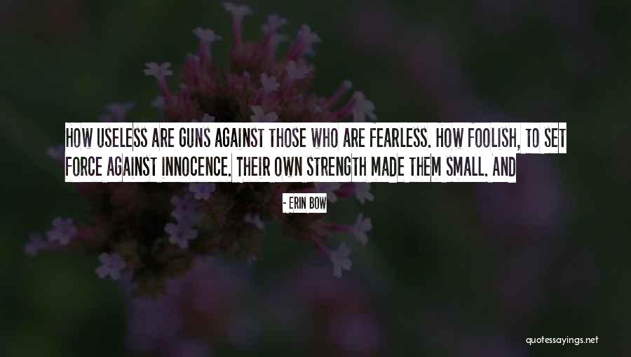 Erin Bow Quotes 1554814 Erin Bow Quotes 1554814