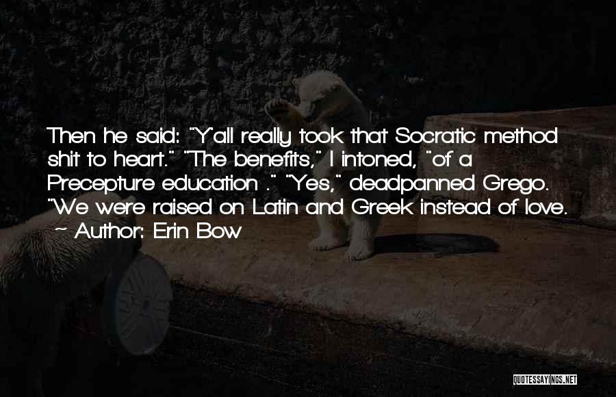 Erin Bow Quotes 513020