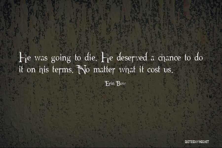 Erin Bow Quotes 796780 Erin Bow Quotes 796780