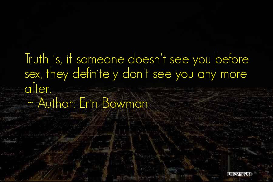 Erin Bowman Quotes 1007130