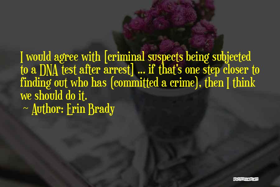 Erin Brady Quotes 1749004