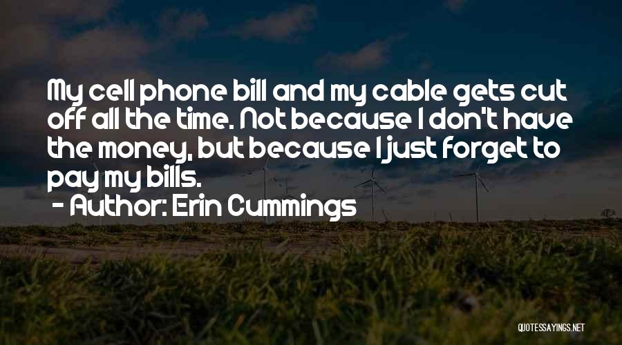 Erin Cummings Quotes 1769736