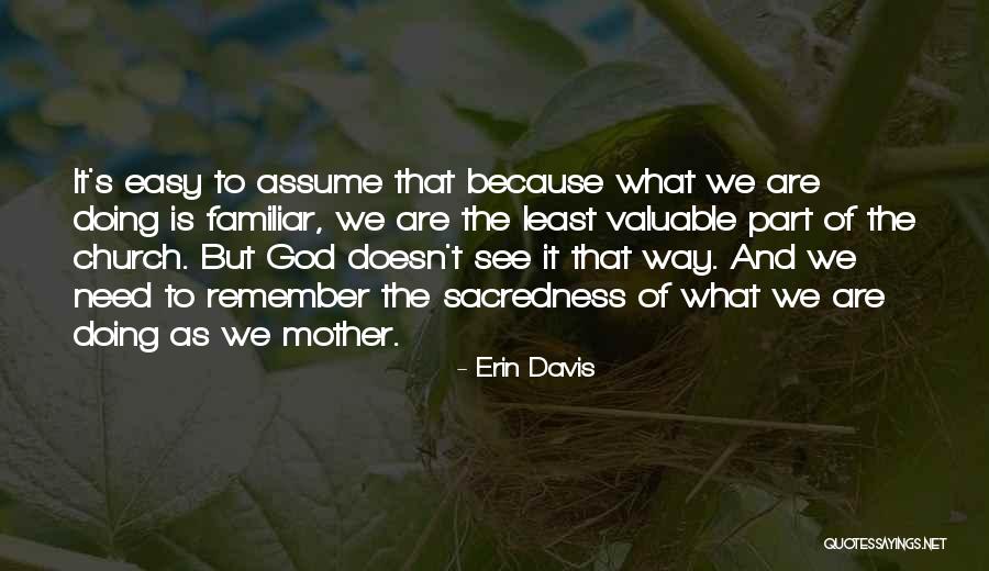 Erin Davis Quotes 456155