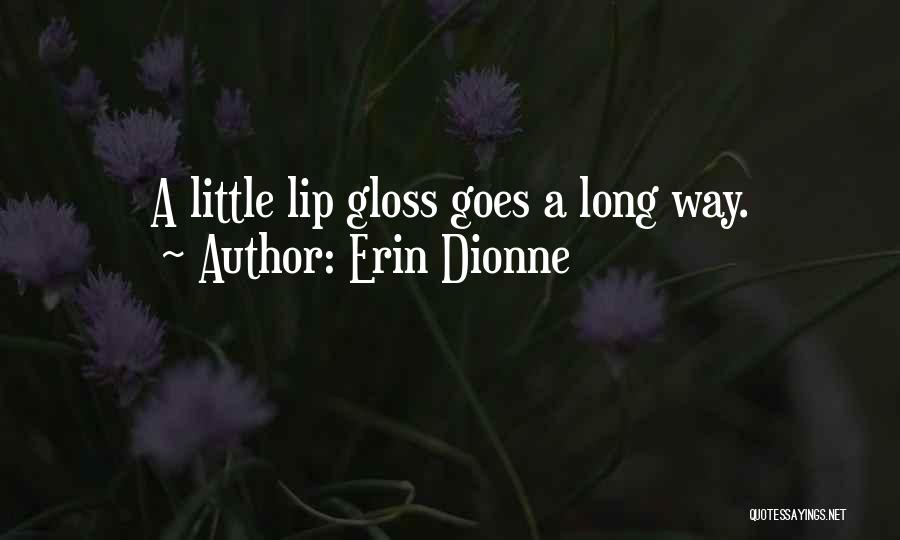 Erin Dionne Quotes 2226249
