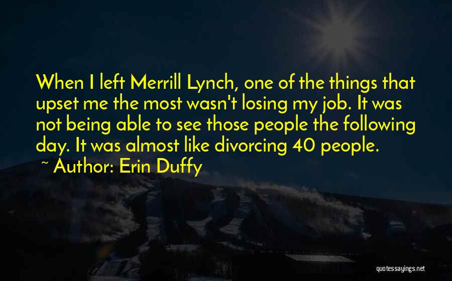 Erin Duffy Quotes 1652339