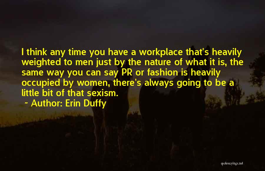 Erin Duffy Quotes 900319