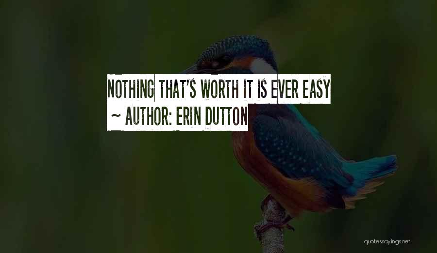 Erin Dutton Quotes 776559