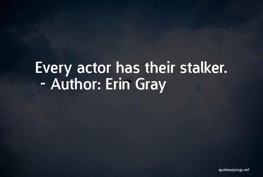 Erin Gray Quotes 2155876