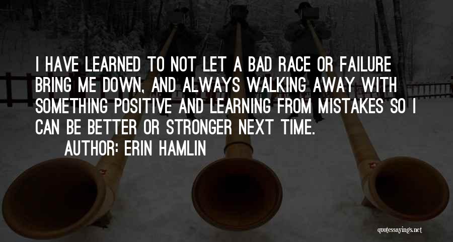 Erin Hamlin Quotes 199430